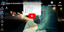 How to bootable USB flash drive with cmd